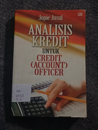 Image of Analisis Kredit Untuk Credit (Account) Officer