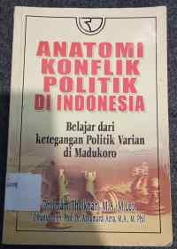 Image of Anatomi Konflik Politik Di Indonesia