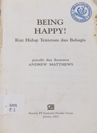 Image of Being Happy (Kiat Hidup Tenteram Dan Bahagia