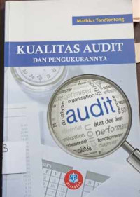Image of Kualitas Audit dan Pengukurannya