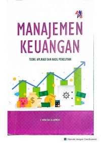 Image of Manajemen Keuangan (Teori, Aplikasi Dan Hasil Penelitian)