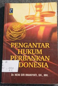 Image of Pengantar Hukum Perbankan Indonesia