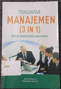 Image of Pengantar Manajemen (3 In 1) Untuk Mahasiswa dan Umum